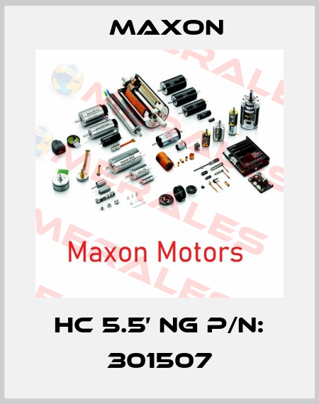 HC 5.5’ NG P/N: 301507 Maxon