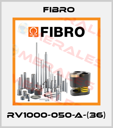 RV1000-050-A-(36) Fibro