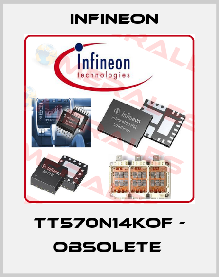 TT570N14KOF - obsolete  Infineon