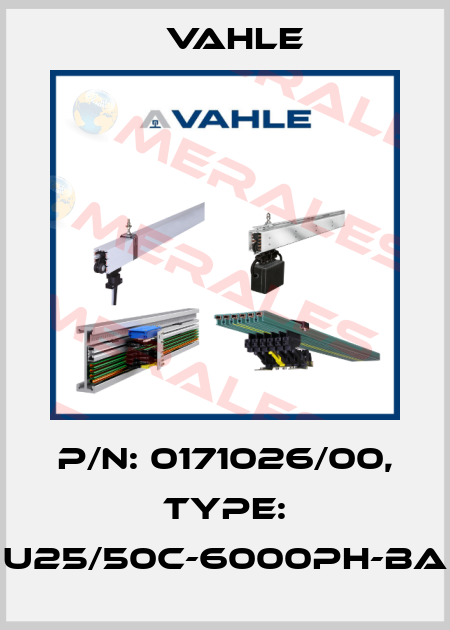 P/n: 0171026/00, Type: U25/50C-6000PH-BA Vahle