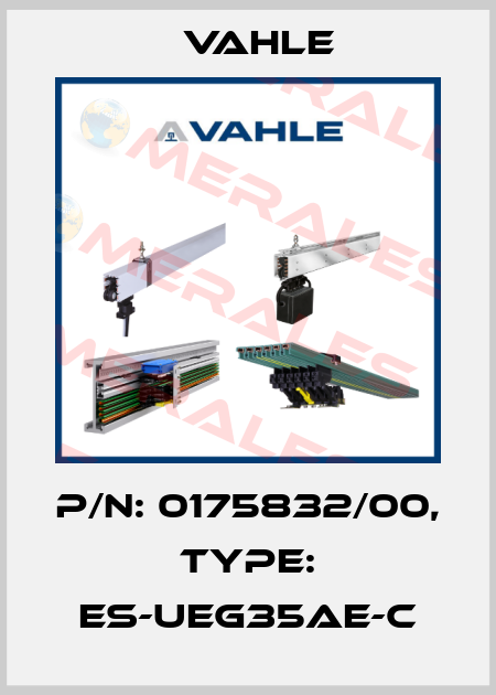 P/n: 0175832/00, Type: ES-UEG35AE-C Vahle