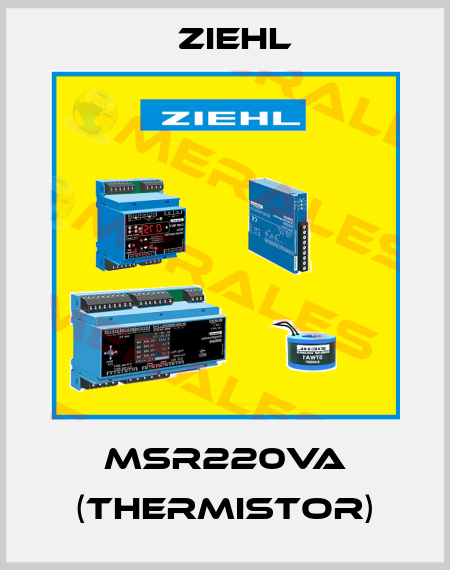 MSR220VA (Thermistor) Ziehl