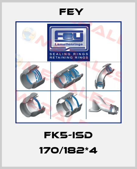 FK5-ISD 170/182*4 Fey