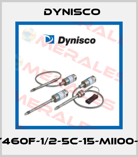 MDT460F-1/2-5C-15-MII00-GC8 Dynisco
