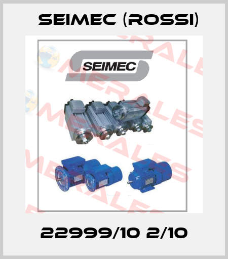 22999/10 2/10 Seimec (Rossi)