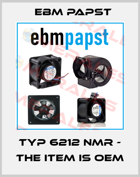TYP 6212 NMR - THE ITEM IS OEM EBM Papst