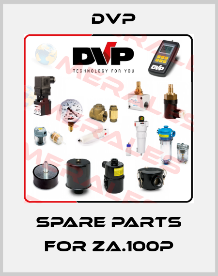 spare parts for ZA.100P DVP