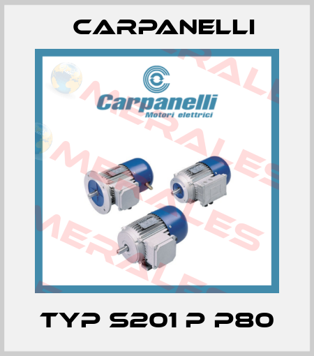 TYP S201 P P80 Carpanelli
