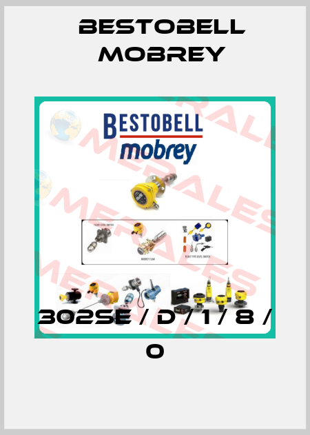 302SE / D / 1 / 8 / 0 Bestobell Mobrey