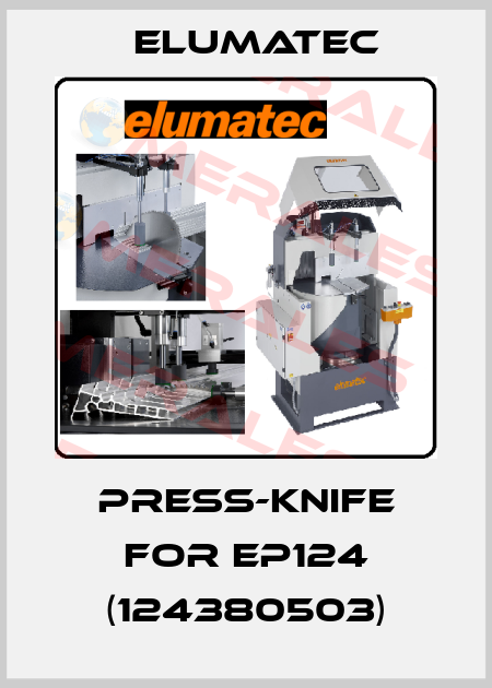 Press-knife for EP124 (124380503) Elumatec
