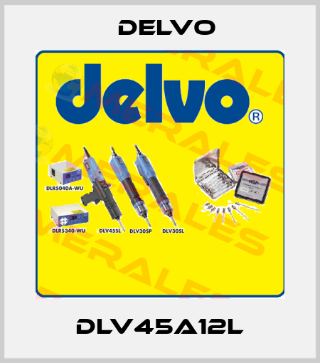DLV45A12L Delvo