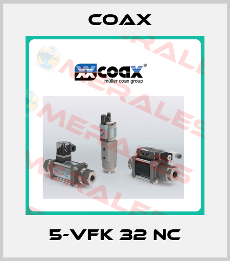 5-VFK 32 NC Coax