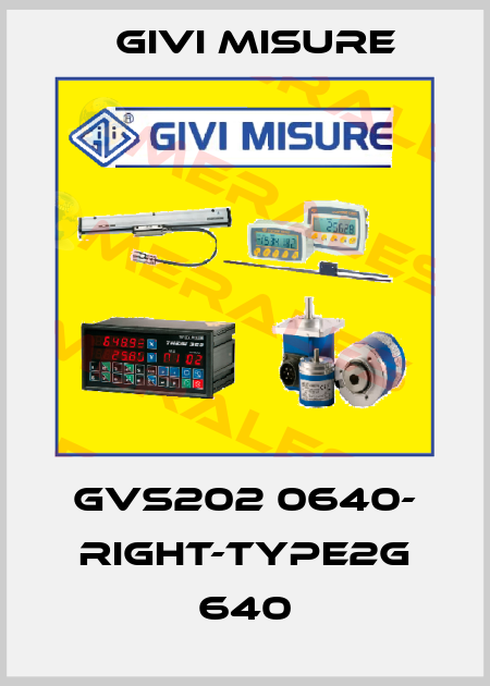GVS202 0640- RIGHT-Type2G 640 Givi Misure