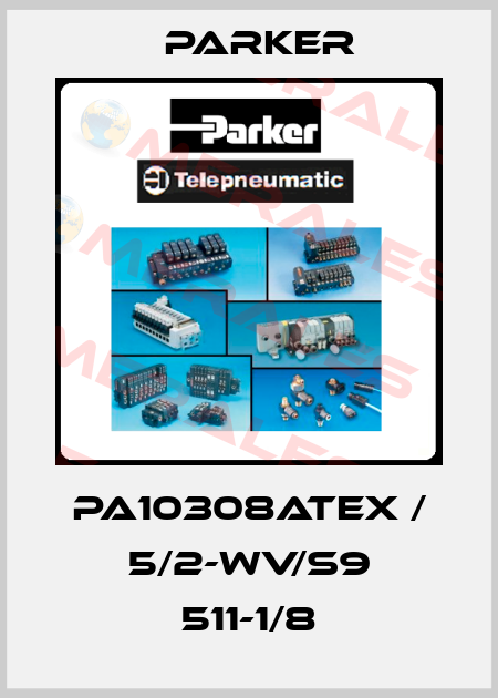 PA10308ATEX / 5/2-WV/S9 511-1/8 Parker