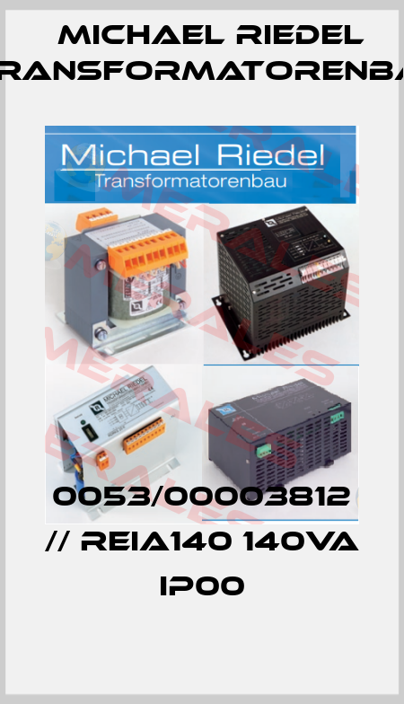 0053/00003812 // REIA140 140VA IP00 Michael Riedel Transformatorenbau