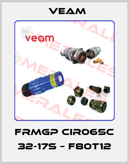 FRMGP CIR06SC 32-17S – F80T12 Veam