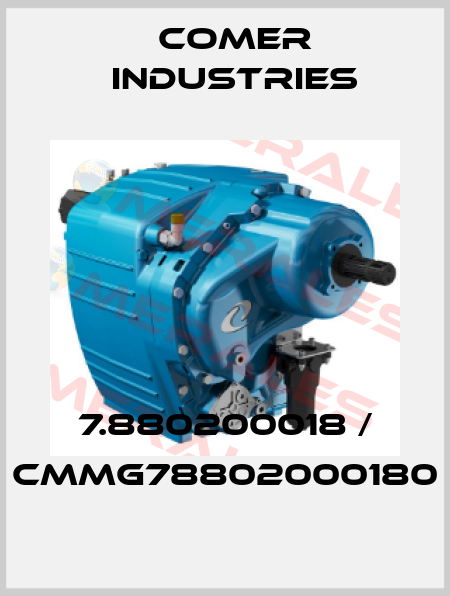 7.880200018 / CMMG78802000180 Comer Industries