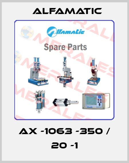 AX -1063 -350 / 20 -1 Alfamatic