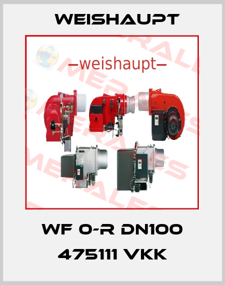 WF 0-R DN100 475111 VKK Weishaupt