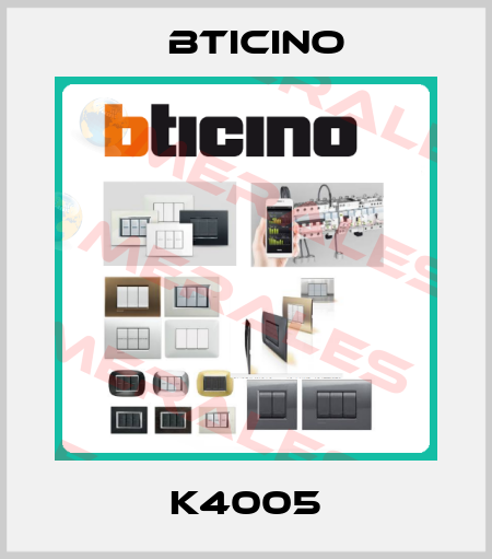 K4005 Bticino