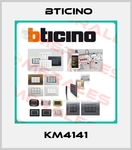 KM4141 Bticino
