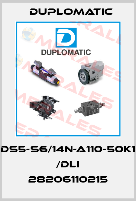 DS5-S6/14N-A110-50K1 /DLI 28206110215 Duplomatic