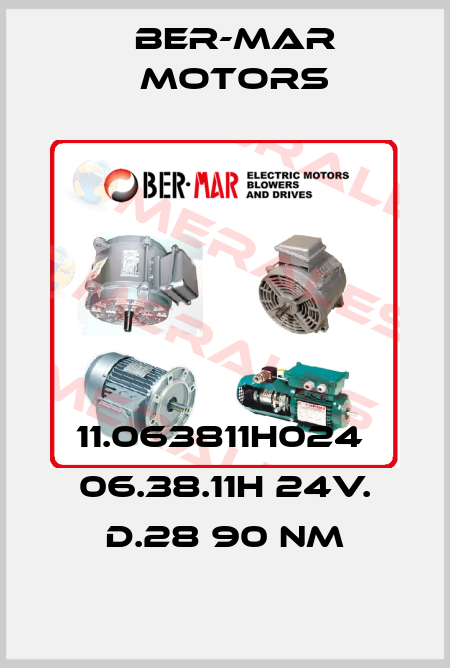 11.063811H024  06.38.11H 24V. D.28 90 NM Ber-Mar Motors