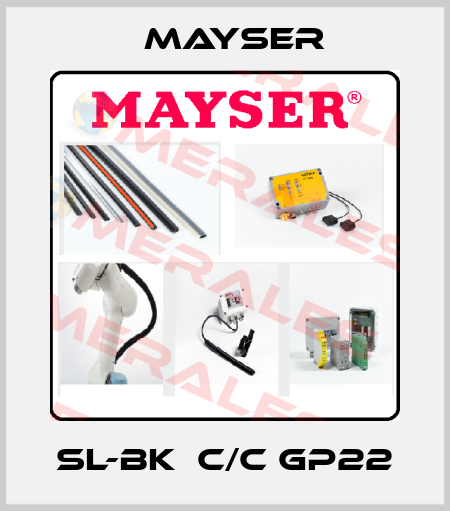 SL-BK  C/C GP22 Mayser