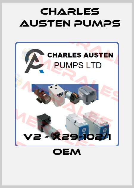 V2 - X29-102/1 OEM Charles Austen Pumps