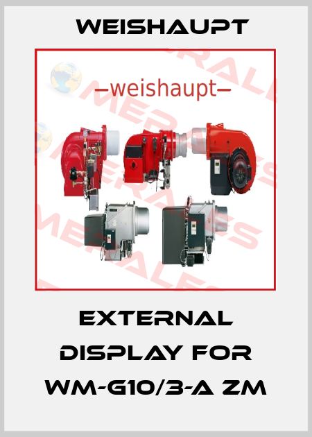 External display for WM-G10/3-A ZM Weishaupt