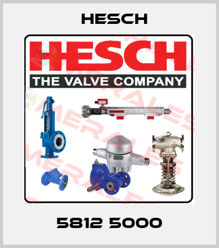 5812 5000 Hesch