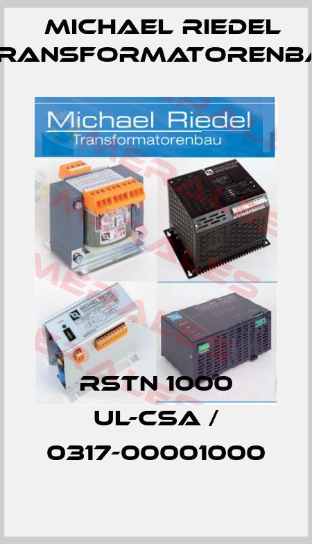 RSTN 1000 UL-CSA / 0317-00001000 Michael Riedel Transformatorenbau