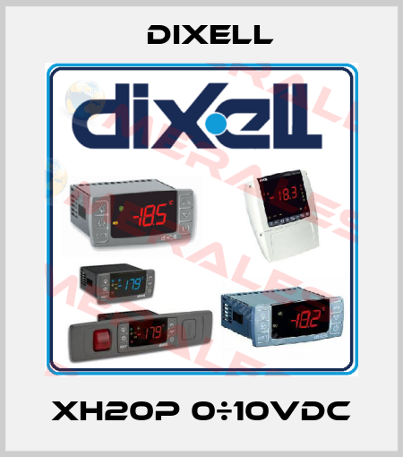 XH20P 0÷10Vdc Dixell