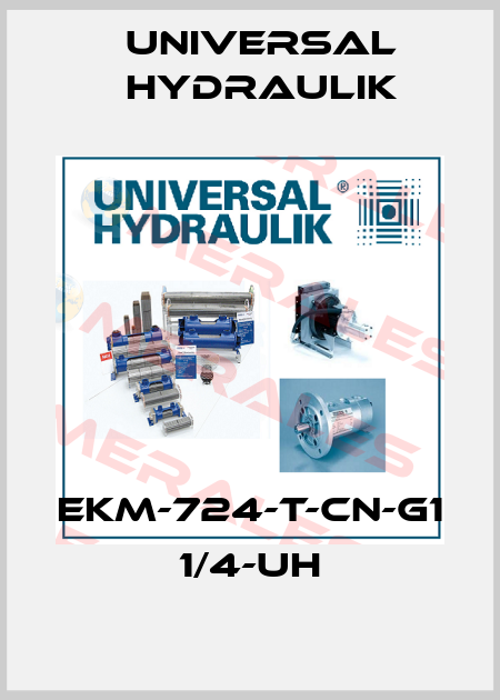EKM-724-T-CN-G1 1/4-UH Universal Hydraulik