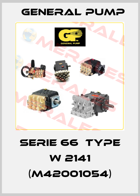 Serie 66  Type W 2141 (M42001054) General Pump