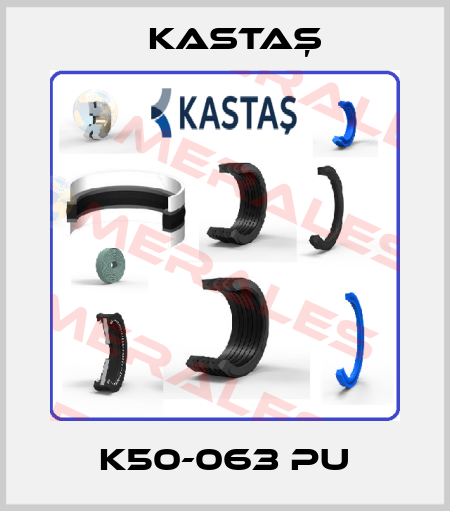 K50-063 PU Kastaş
