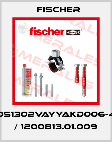 DS1302VAYYAKD006-4 / 1200813.01.009 Fischer