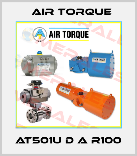 AT501U D A R100 Air Torque