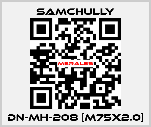 DN-MH-208 [M75x2.0] Samchully