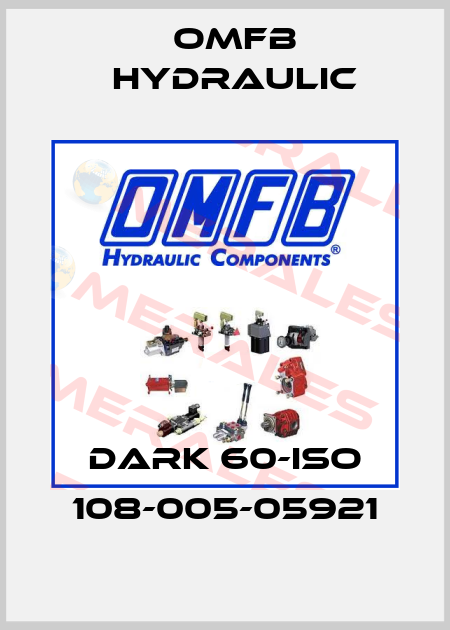 DARK 60-ISO 108-005-05921 OMFB Hydraulic