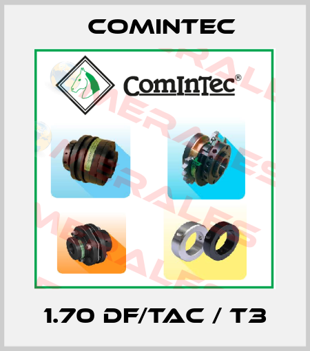 1.70 DF/TAC / T3 Comintec