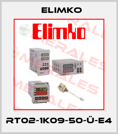 RT02-1K09-50-Ü-E4 Elimko