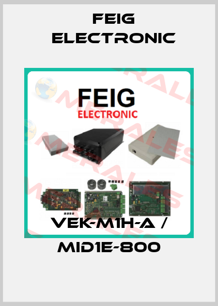 VEK-M1H-A / MID1E-800 FEIG ELECTRONIC