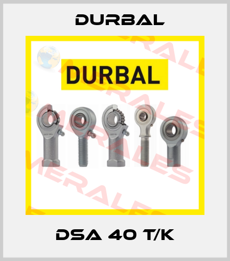 DSA 40 T/K Durbal