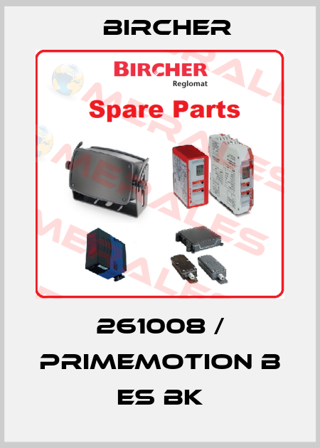 261008 / PrimeMotion B ES bk Bircher