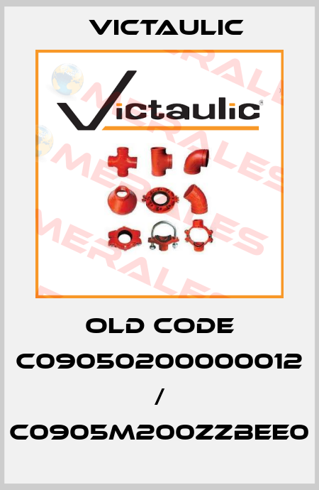 old code C09050200000012 / C0905M200ZZBEE0 Victaulic