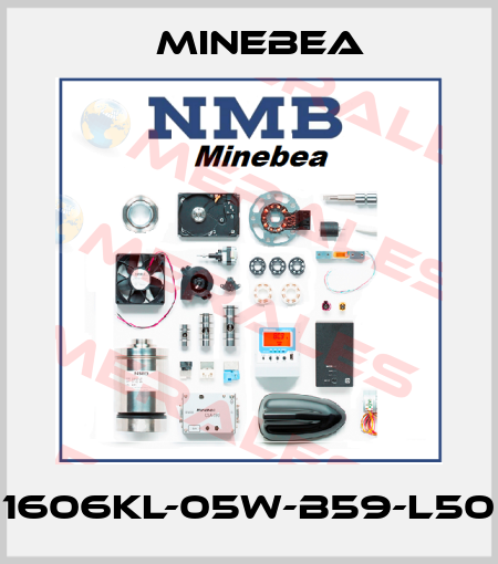 1606KL-05W-B59-L50 Minebea