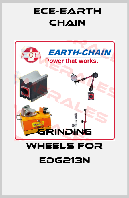 grinding wheels for EDG213N ECE-Earth Chain
