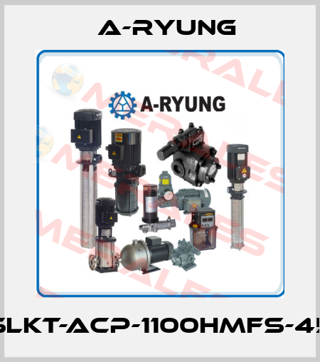 SLKT-ACP-1100HMFS-45 A-Ryung