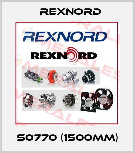 S0770 (1500mm) Rexnord